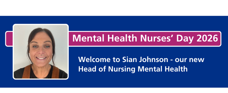 A banner image of Sian Johnson for Mental Health Nurses' Day 2026